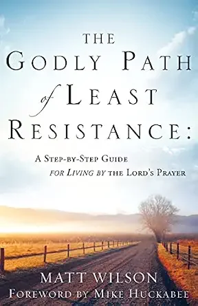 Cover of The Godly Path of Least Resistance by Matt Wilson
